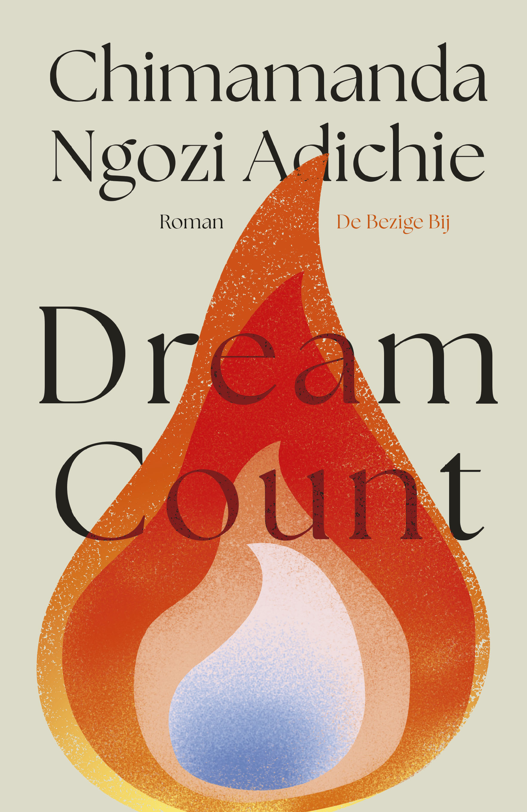 Dream count - Chimamanda Ngozi Adichie - De Bezige Bij