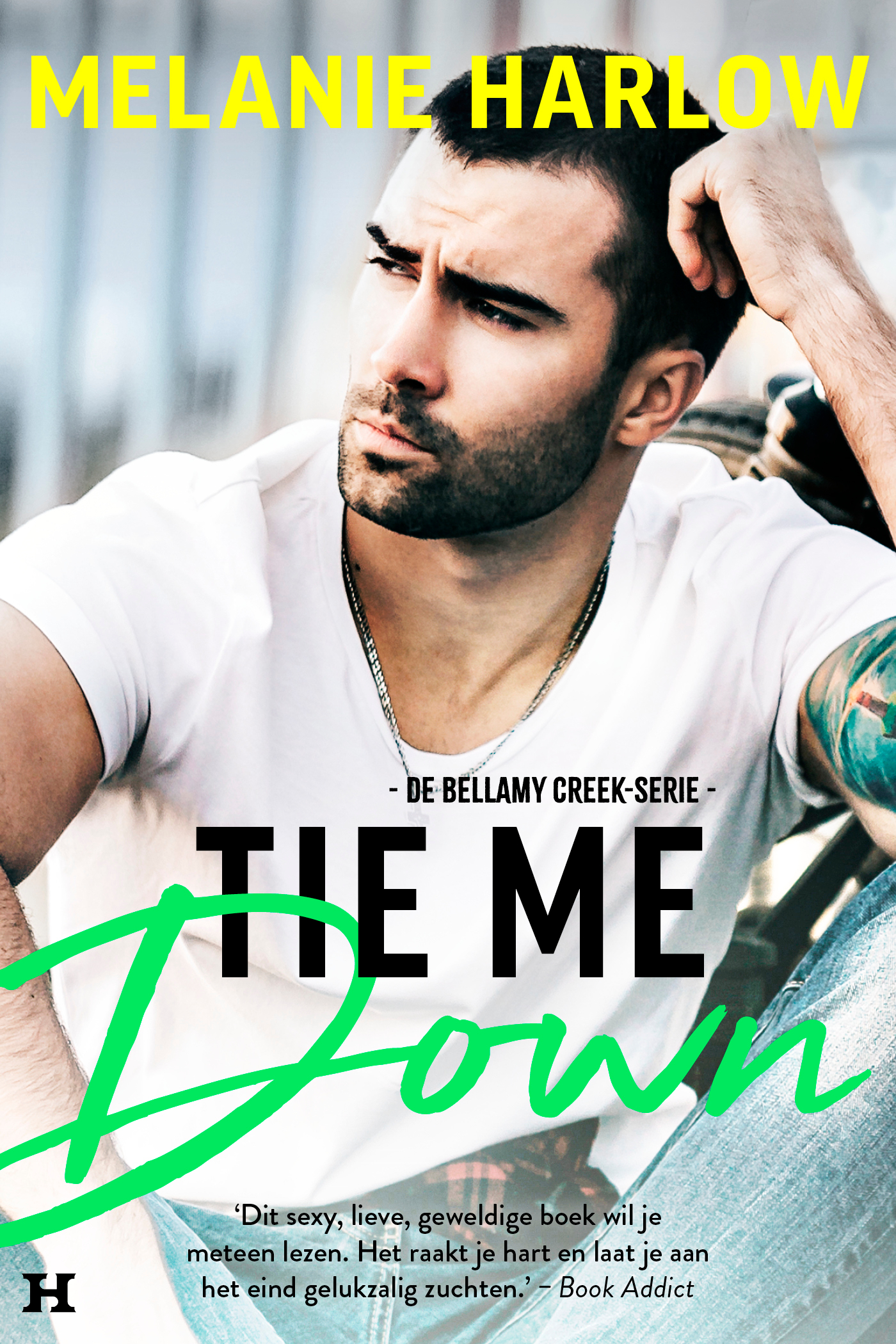 Tie Me Down (Bellamy Creek, #4) by Melanie Harlow