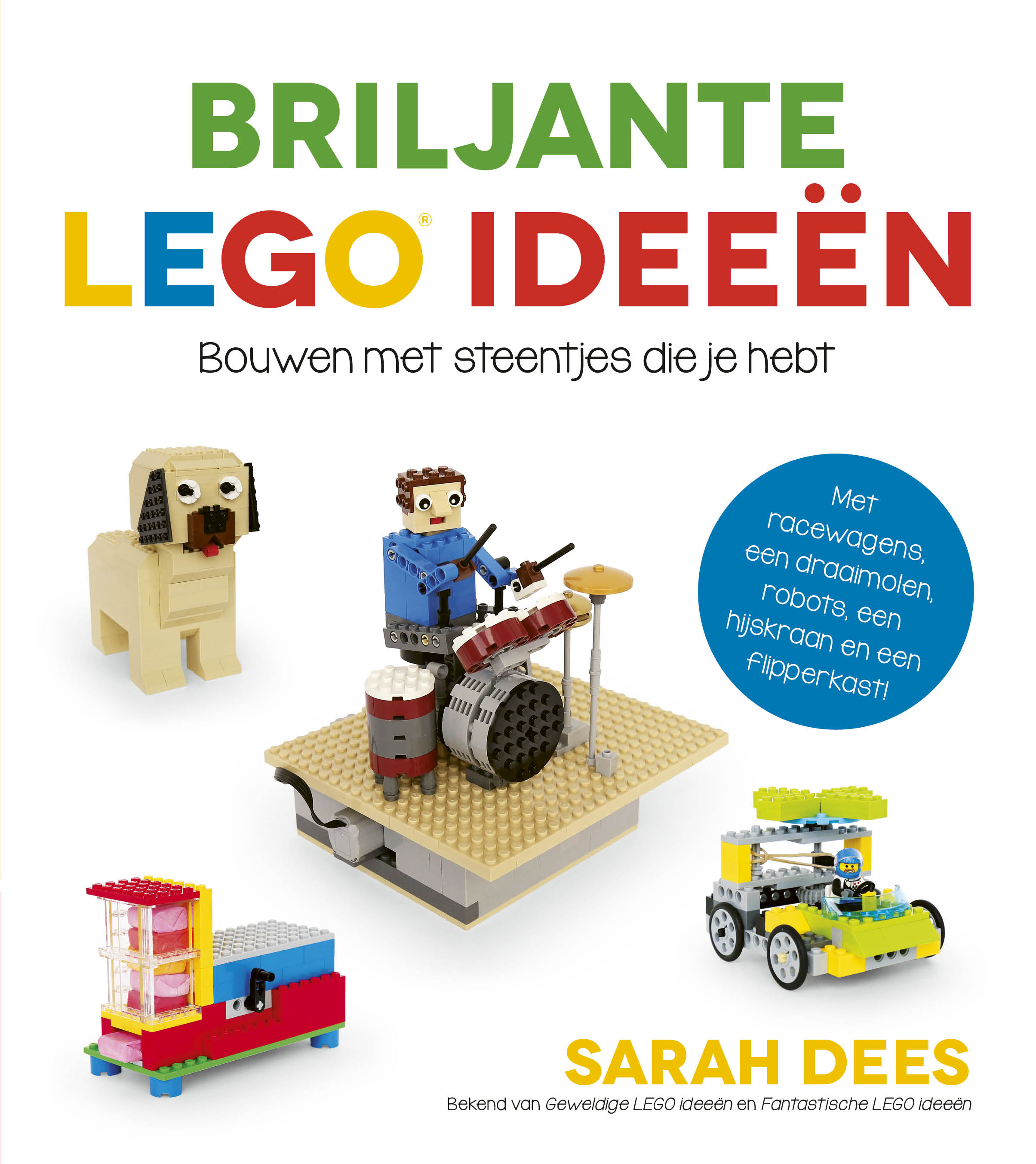 Derde Struikelen Terughoudendheid Briljante LEGO ideeën - Sarah Dees - Kinderboeken.nl