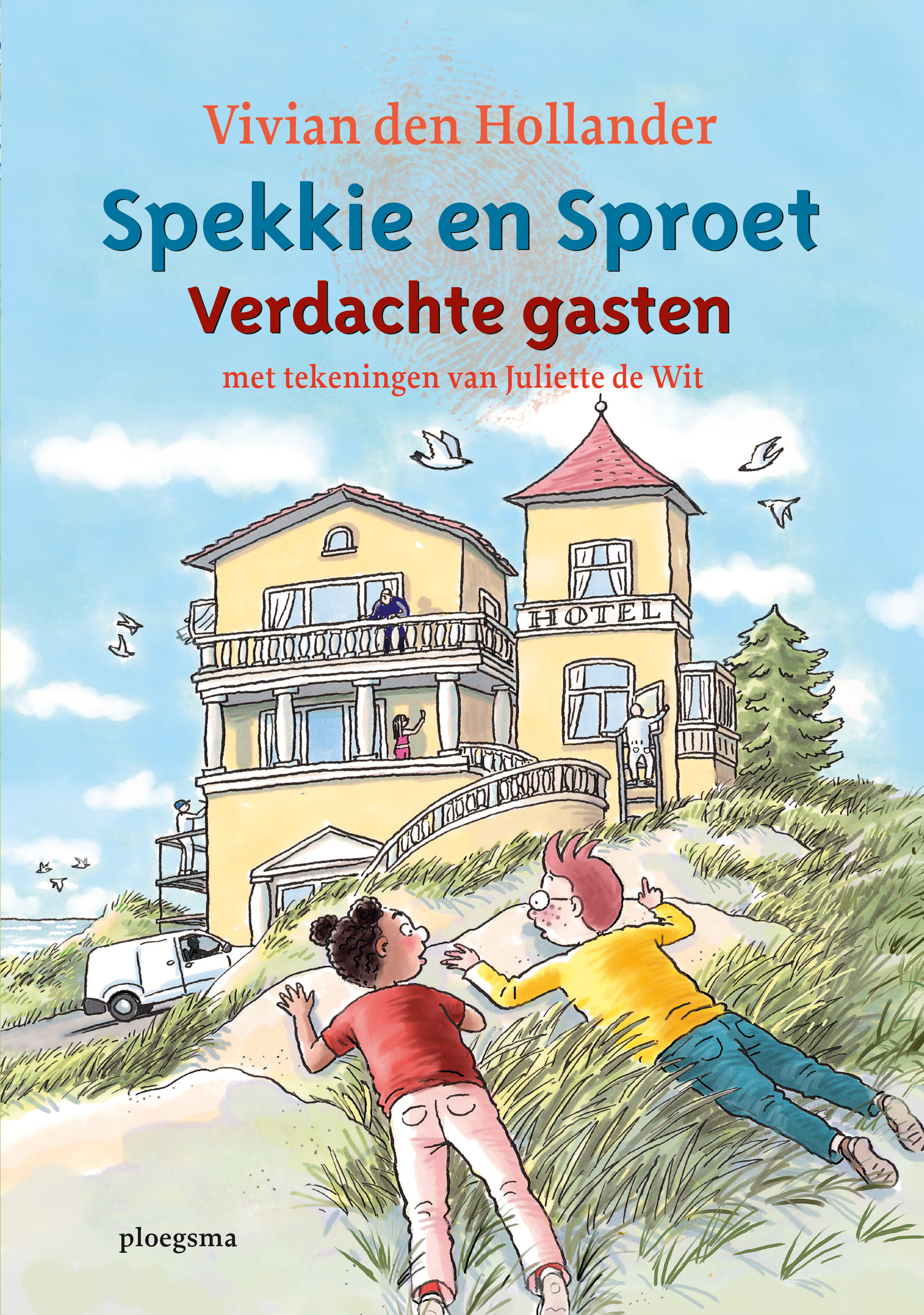 Spekkie en Sproet: Verdachte gasten - Vivian den Hollander, Juliette de Wit