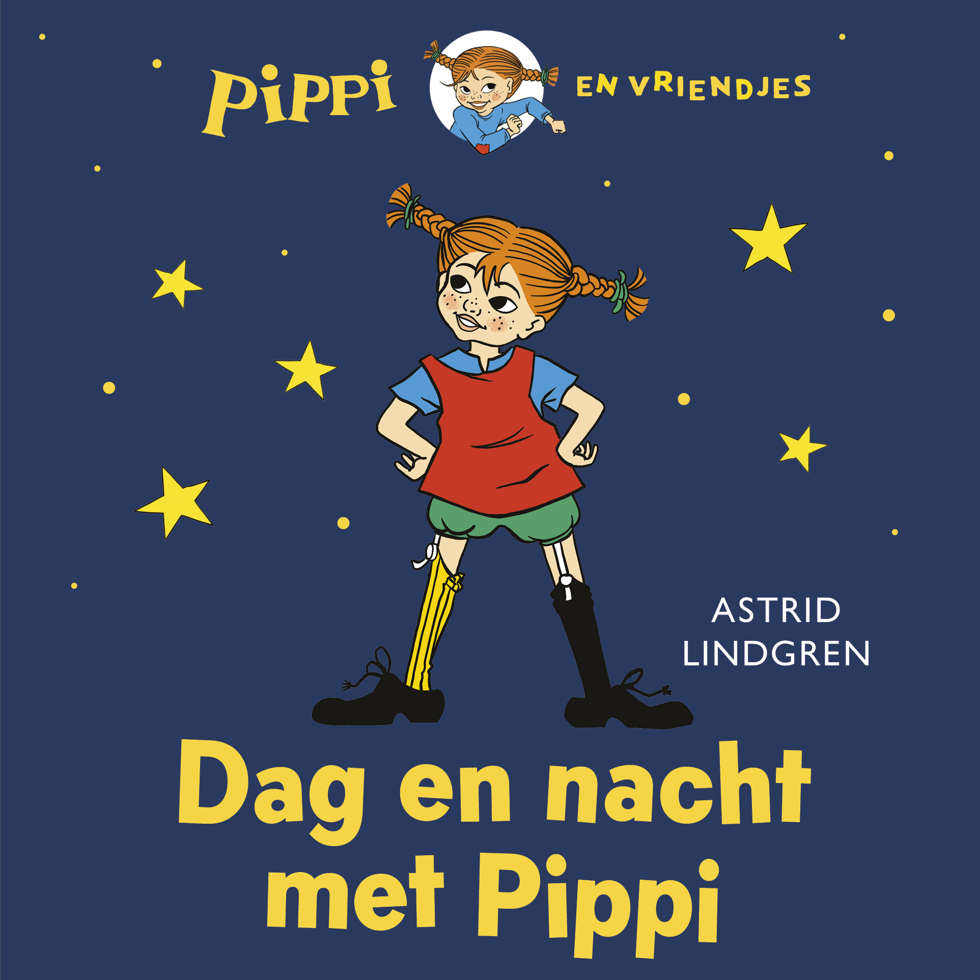 Dag en nacht met Pippi - Astrid Lindgren - Kinderboeken.nl